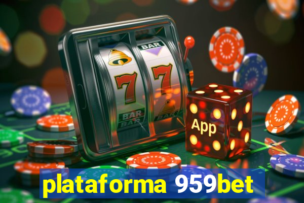 plataforma 959bet